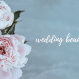 wedding beauty tips