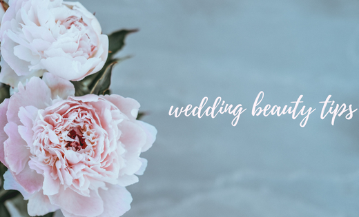 wedding beauty tips