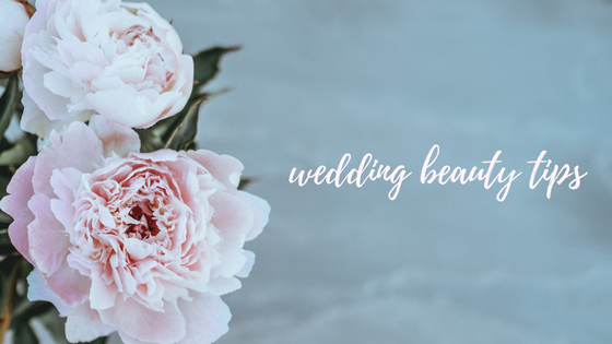 Wedding Beauty Tips