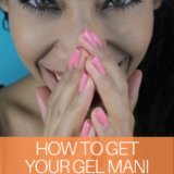 Nail tips to help your at home gel mani to last