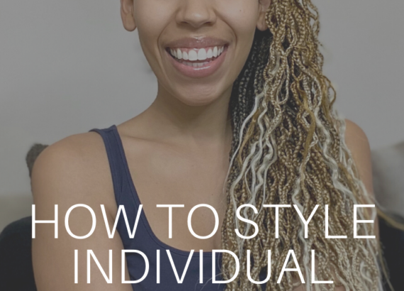 Hairstyles for your new individual braids (or box braids)